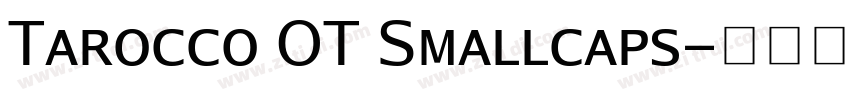 Tarocco OT Smallcaps字体转换